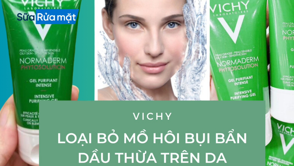 Sữa Rửa Mặt Vichy – Chăm Sóc Da Đều Đặn Và Hiệu Quả